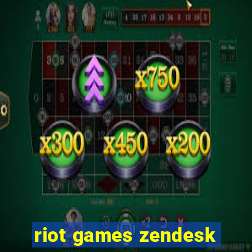 riot games zendesk