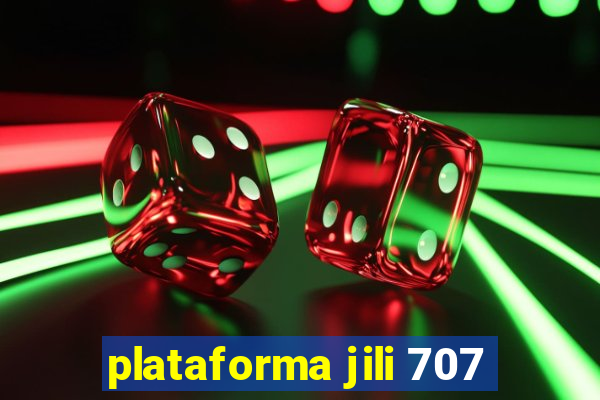 plataforma jili 707