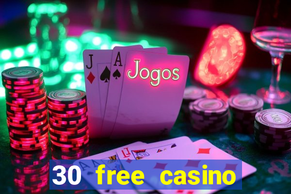 30 free casino slot games