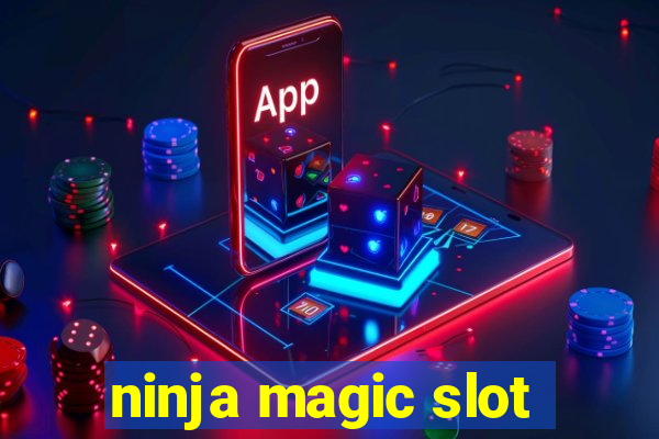 ninja magic slot