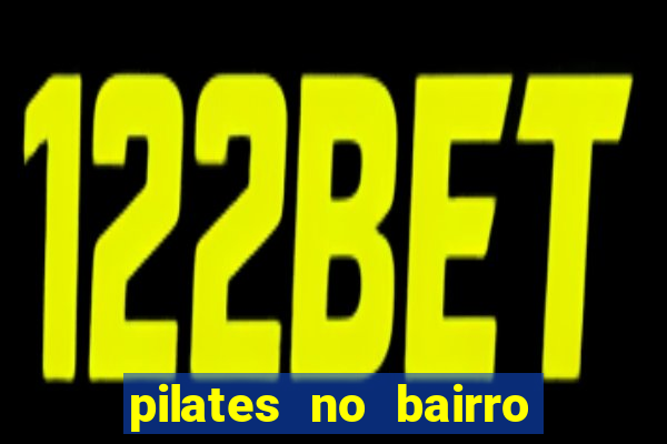 pilates no bairro betania bh