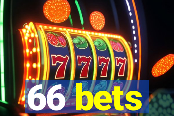 66 bets