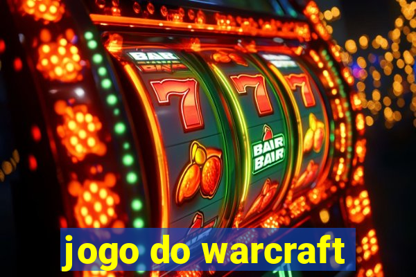 jogo do warcraft