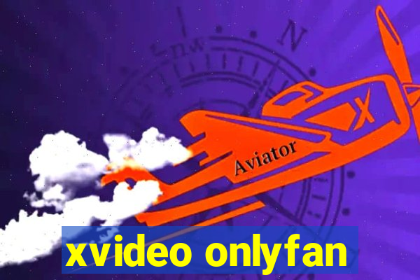 xvideo onlyfan