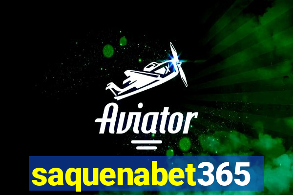 saquenabet365