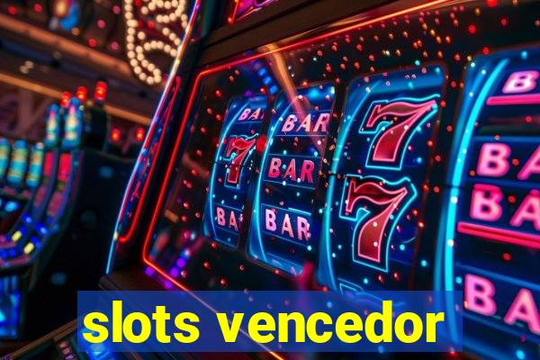 slots vencedor