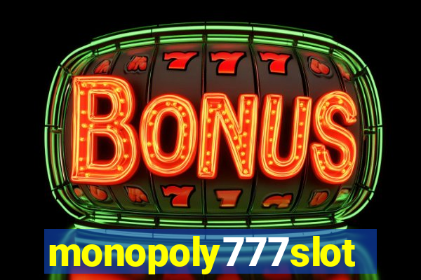 monopoly777slots.com