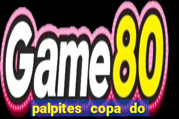 palpites copa do brasil hoje