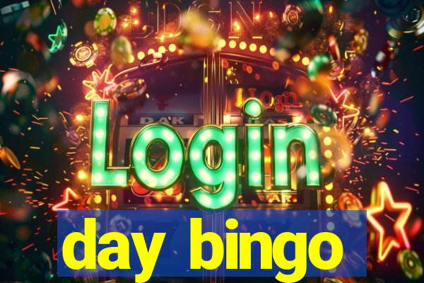 day bingo