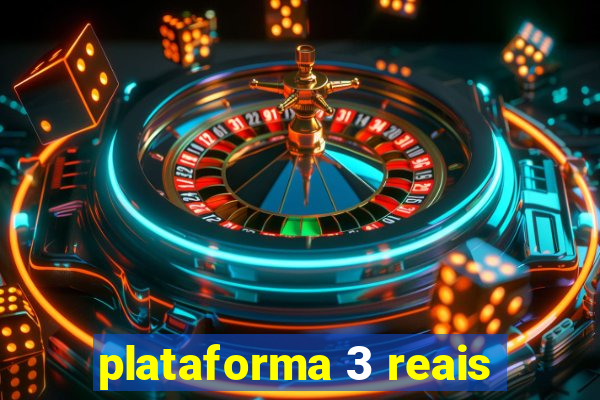 plataforma 3 reais