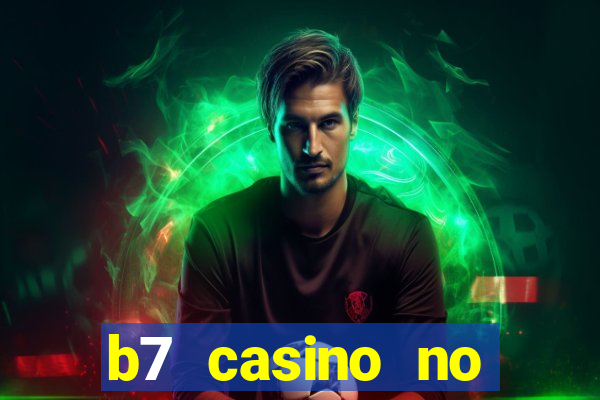 b7 casino no deposit bonus