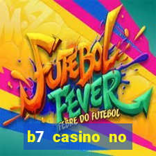 b7 casino no deposit bonus