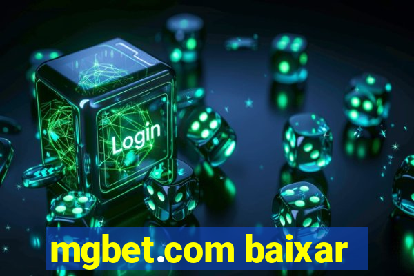 mgbet.com baixar