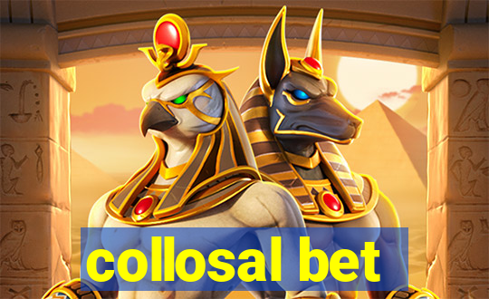 collosal bet