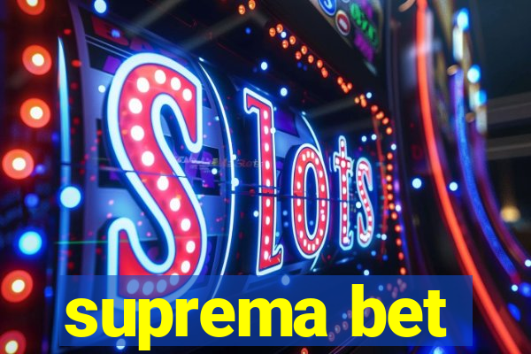 suprema bet