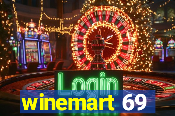 winemart 69