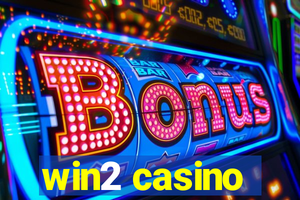 win2 casino