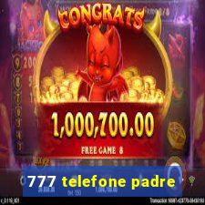 777 telefone padre