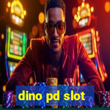 dino pd slot