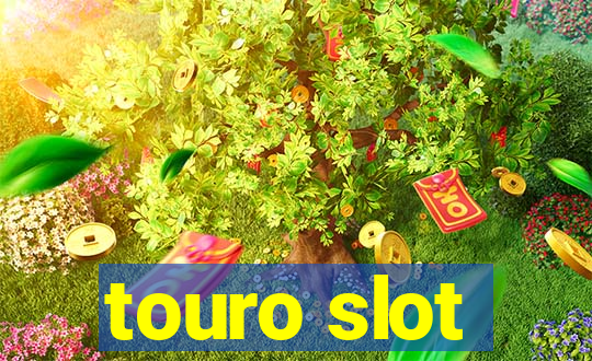 touro slot