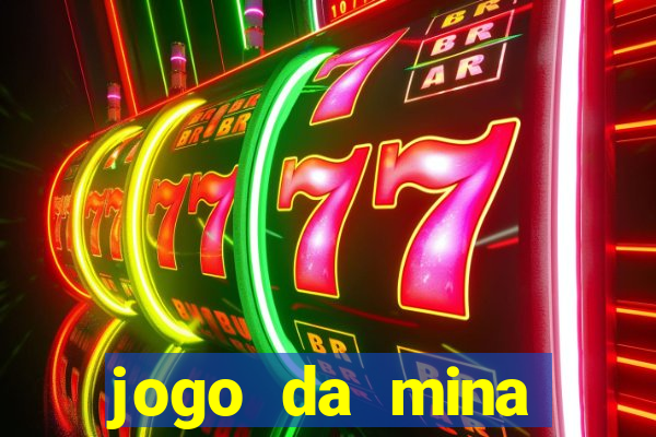 jogo da mina aposta 1 real