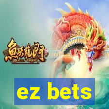 ez bets