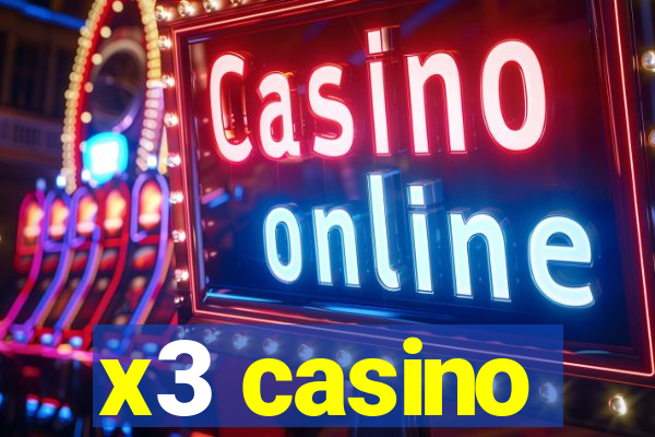 x3 casino