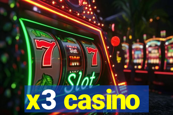 x3 casino