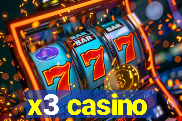 x3 casino