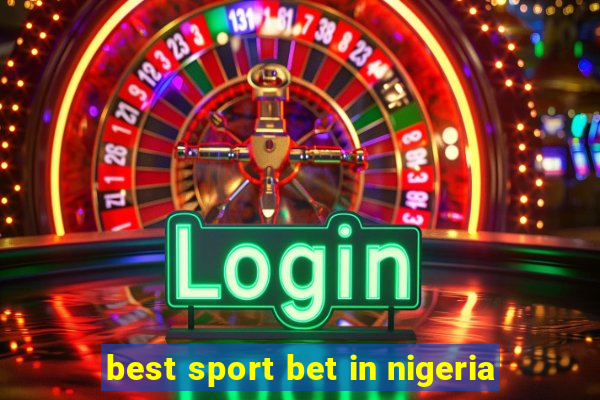 best sport bet in nigeria