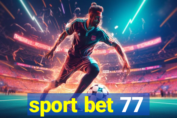 sport bet 77