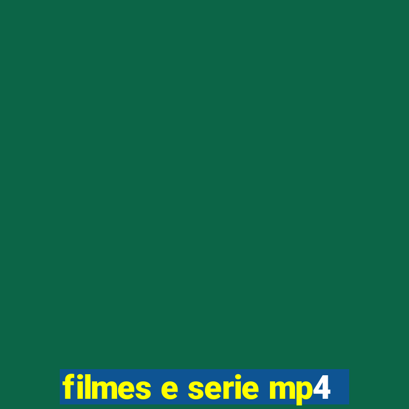 filmes e serie mp4