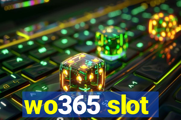 wo365 slot