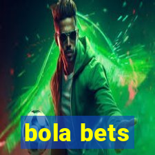 bola bets