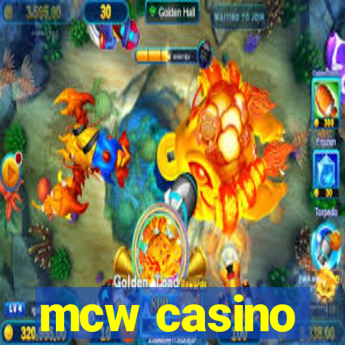 mcw casino