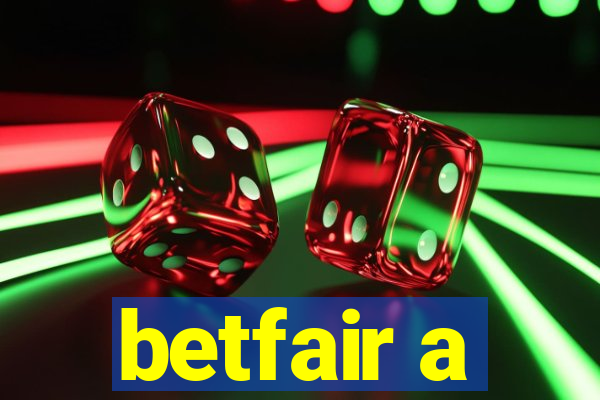 betfair a