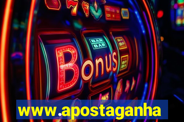 www.apostaganha.bet