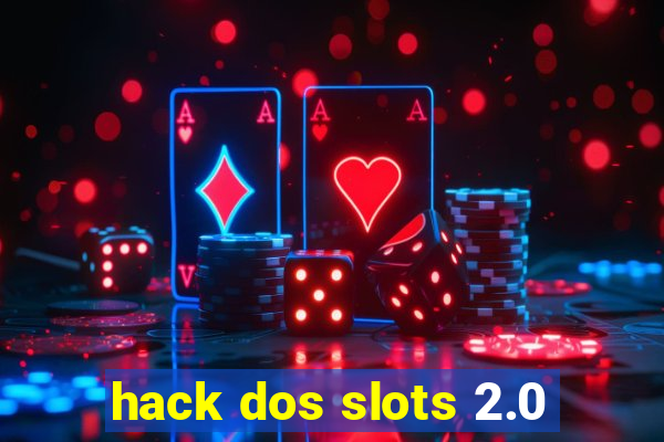 hack dos slots 2.0