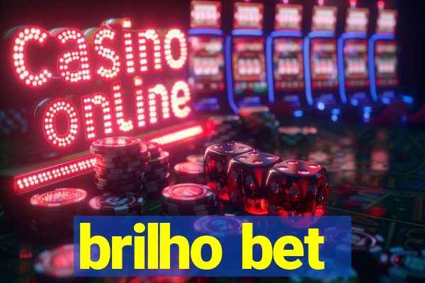 brilho bet