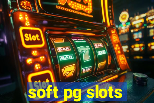 soft pg slots