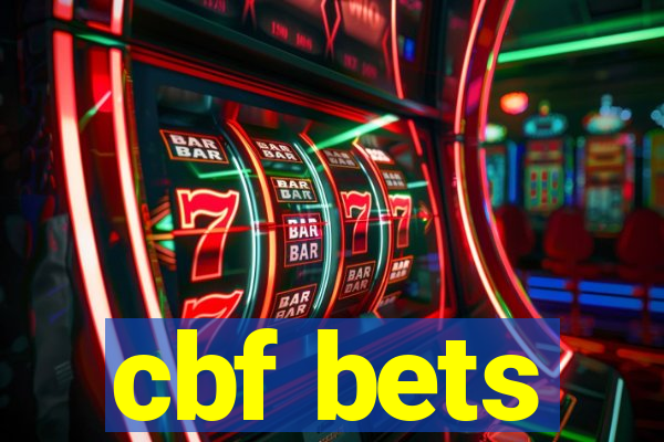 cbf bets