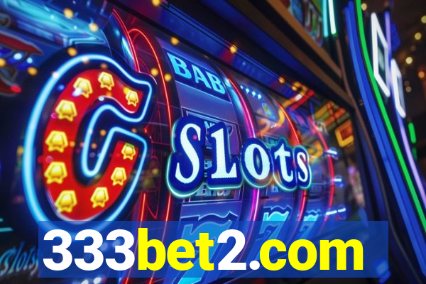 333bet2.com