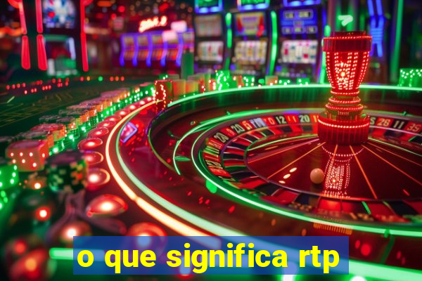 o que significa rtp