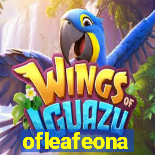 ofleafeona