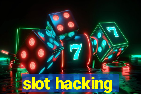 slot hacking