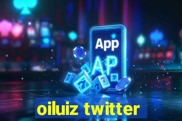 oiluiz twitter