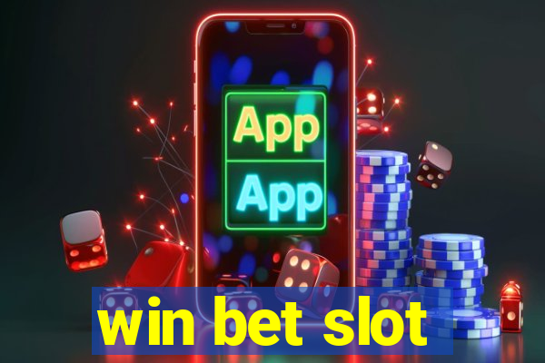 win bet slot