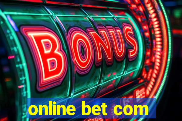 online bet com