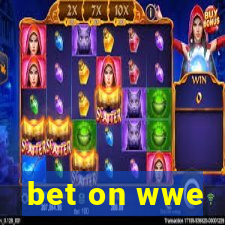 bet on wwe