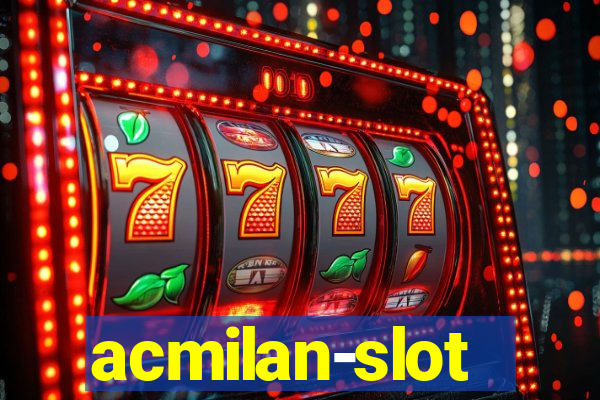 acmilan-slot